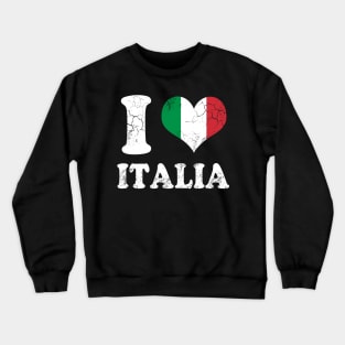 I Love Italia Flag Italian Italy Crewneck Sweatshirt